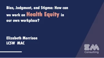 on Healt  Health Equit  h Equity y in  we work  ork on  n  our o  our own  n work  orkpl  plac