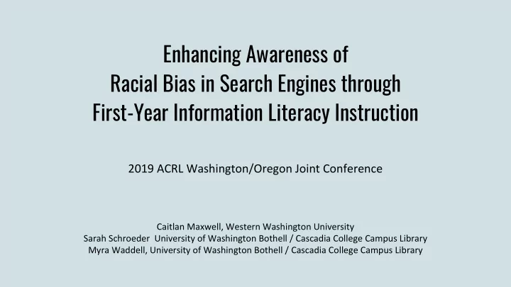 enhancing awareness of racial bias in search engines