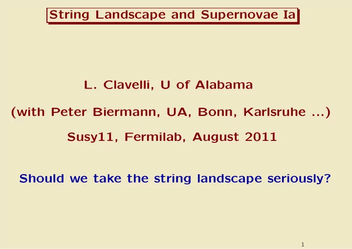 string landscape and supernovae ia l clavelli u of