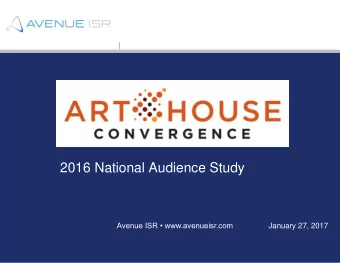 2016 National Audience Study Avenue ISR  www.avenueisr.com  January 27, 2017  Overview  In Fall,