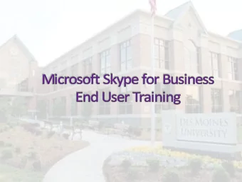 Sk  Skype  pe for Bus  usine  iness End  nd-Us  User  r Training Ag  Agenda  Un  Understanding th
