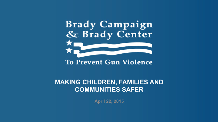 making children families and communities safer