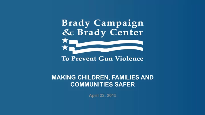 making children families and communities safer