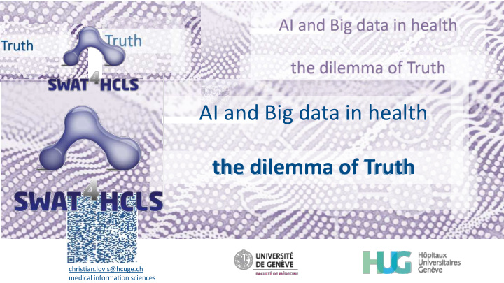 ai and big data in health the dilemma of truth the