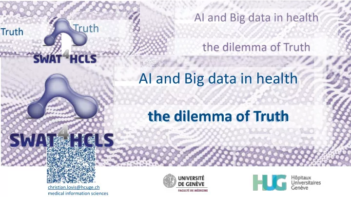 ai and big data in health the dilemma of truth the