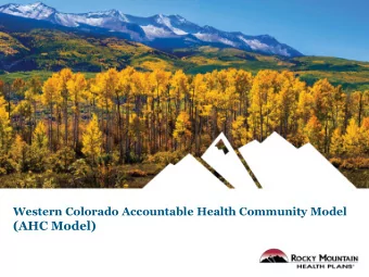 (AHC Model)  Funding &amp; Disclaimer  The project described  in these slides is supported by