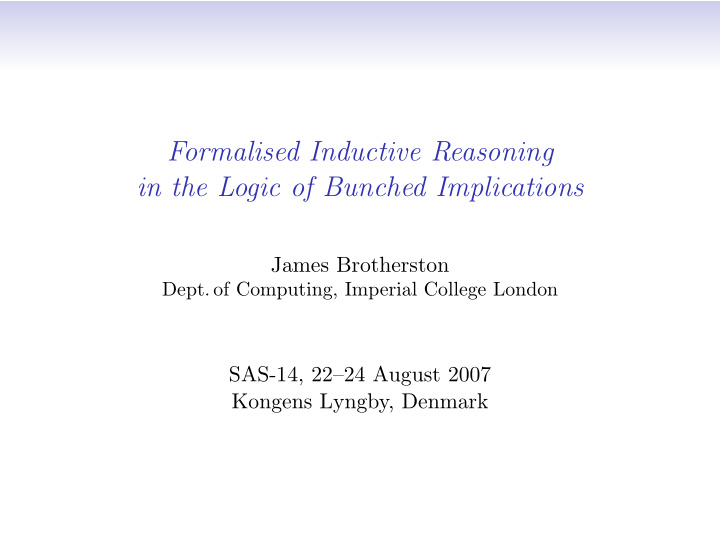 formalised inductive reasoning in the logic of bunched