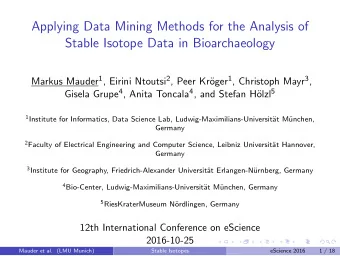 Applying Data Mining Methods for the Analysis of  Stable Isotope Data in Bioarchaeology Markus