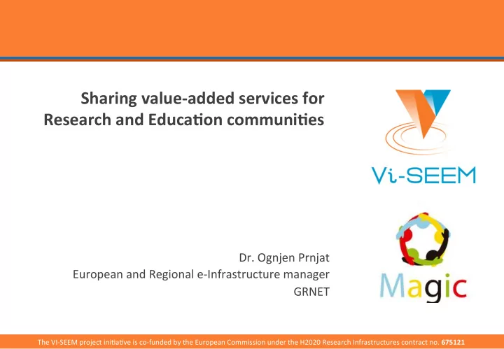 sharing value added services for research and educa5on