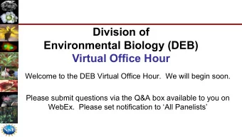 Division of  Environmental Biology (DEB)  Virtual Office Hour  Welcome to the DEB Virtual Office