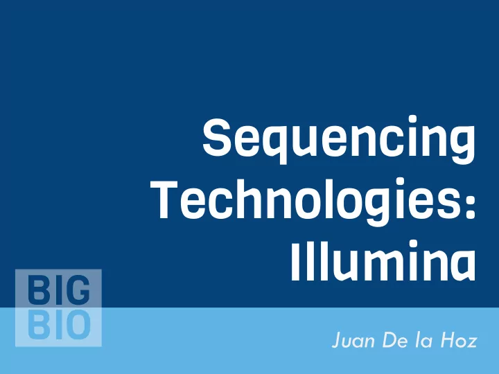 sequencing technologies illumina