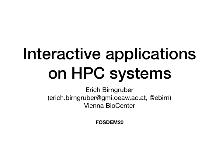 interactive applications on hpc systems