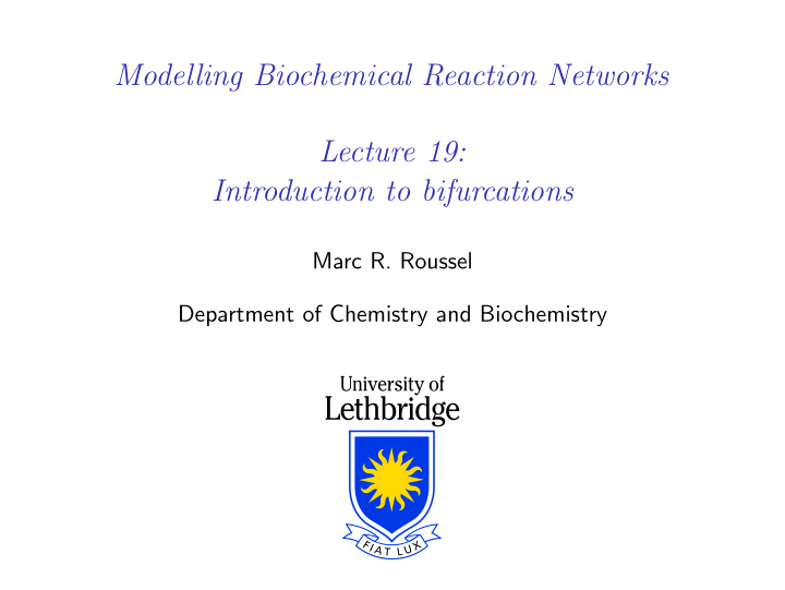 modelling biochemical reaction networks lecture 19