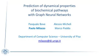 of biochemical pathways  with Graph Neural Networks  Pasquale Bove  Alessio Micheli  Paolo Milazzo