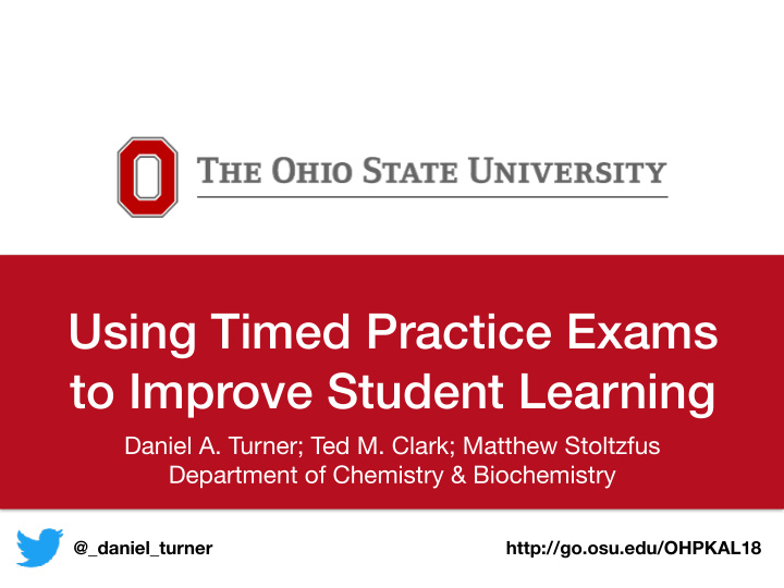 using timed practice exams to improve student learning