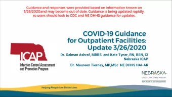 Dr. Salman Ashraf, MBBS  and Kate Tyner, RN, BSN, CI  Nebraska ICAP  Dr. Maureen Tierney, MD,MSc NE