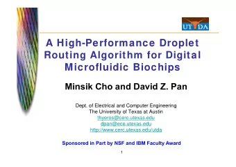 A High-Performance Droplet  A High Performance Droplet  Routing Algorithm for Digital  Mi