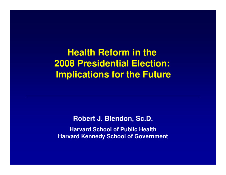 health reform in the 2008 presidential election