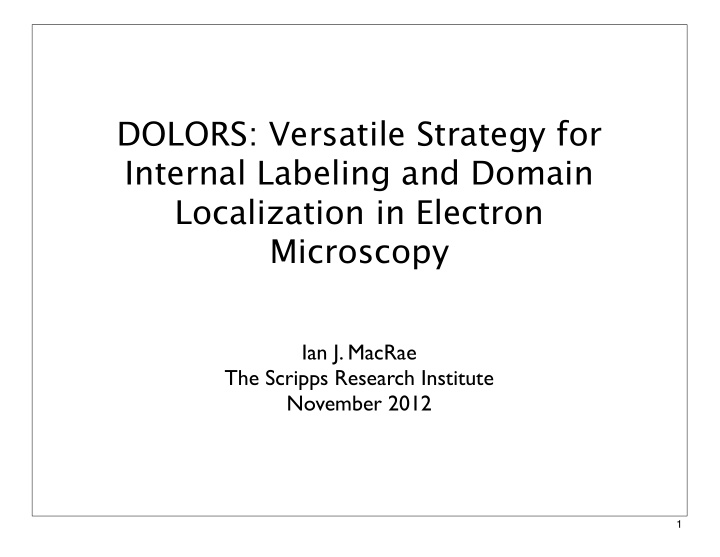 dolors versatile strategy for internal labeling and