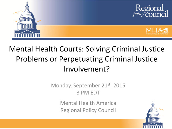 mental health courts solving criminal justice problems or