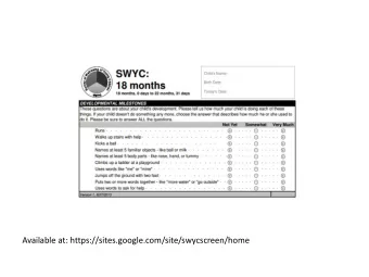 Available at: https://sites.google.com/site/swycscreen/home  Scoring  Available at: