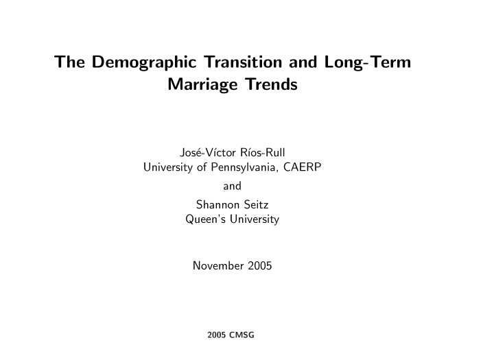 the demographic transition and long term marriage trends