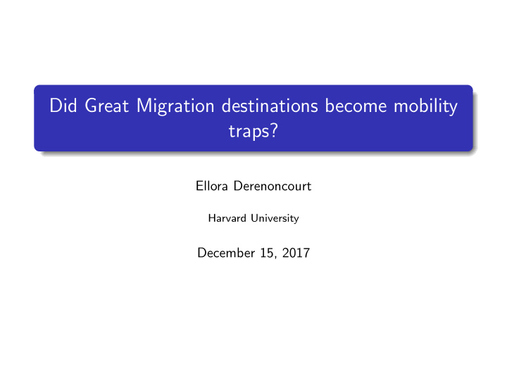 did great migration destinations become mobility traps