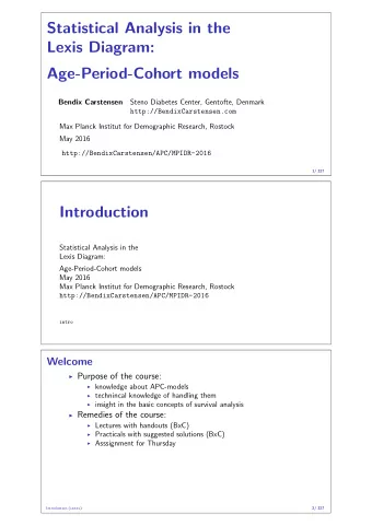Statistical Analysis in the  Lexis Diagram:  Age-Period-Cohort models  Bendix Carstensen  Steno