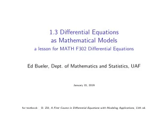 1.3 Differential Equations  as Mathematical Models  a lesson for MATH F302 Differential Equations