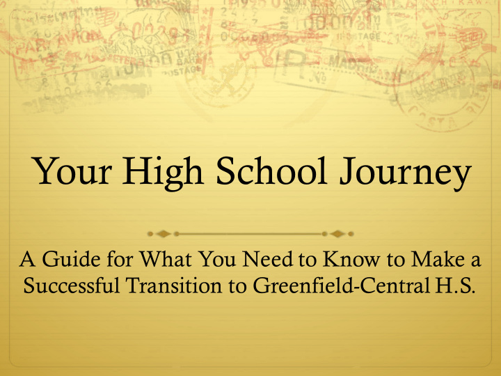 your high school journey
