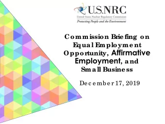 Opportunity, Affirmative Employment , a nd  Sma ll Busine ss  De c e mb e r 17, 2019  1  Dive rsity