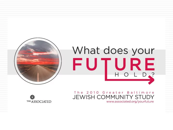 the 2010 greater baltimore jewish community study initial