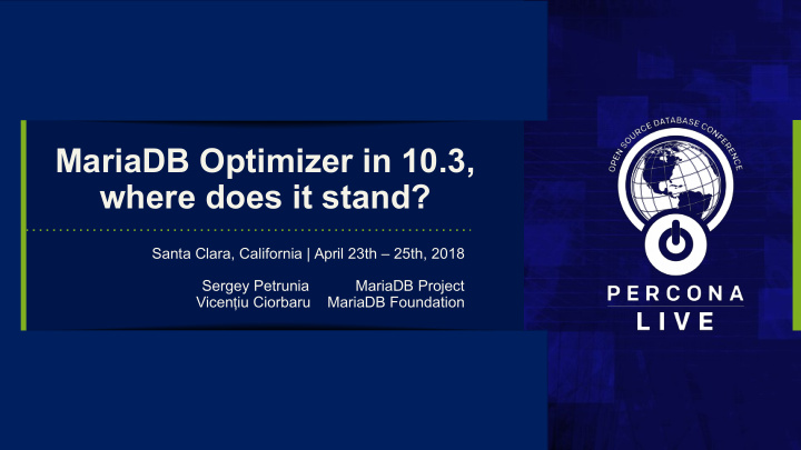 mariadb optimizer in 10 3 where does it stand