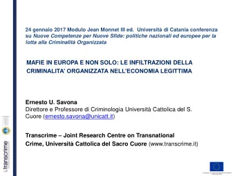Ernesto U. Savona  Direttore e Professore di Criminologia Universit Cattolica del S.  Cuore