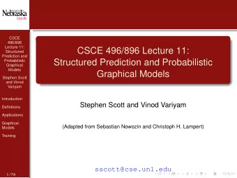 CSCE 496/896 Lecture 11:  Structured  Prediction and  Structured Prediction and Probabilistic