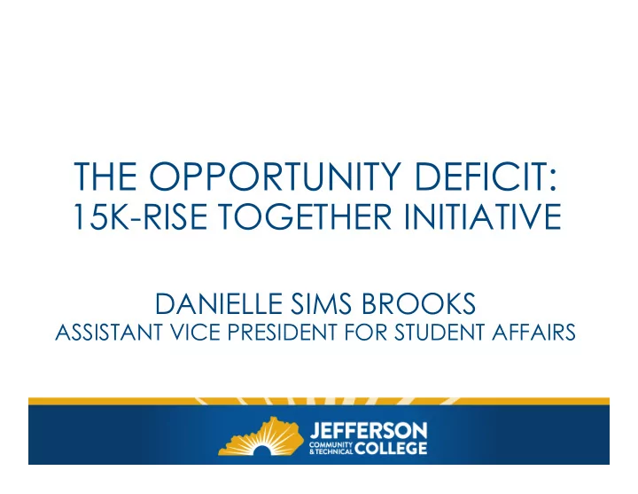 the opportunity deficit