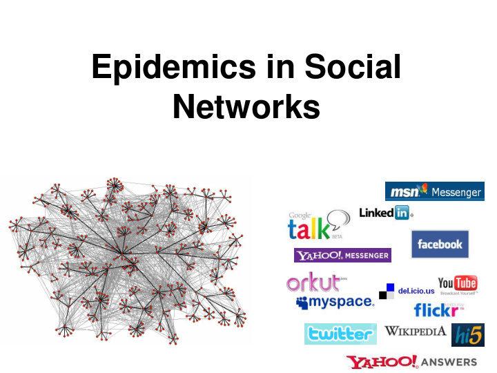 epidemics in social networks epidemic processes