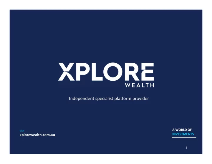independent specialist platform provider