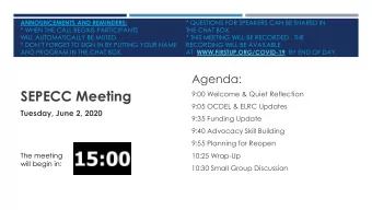 SEPECC Meeting  9:00 Welcome &amp; Quiet Reflection  9:05 OCDEL &amp; ELRC Updates  Tuesday, June