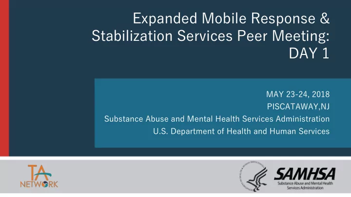 expanded mobile response stabilization services peer