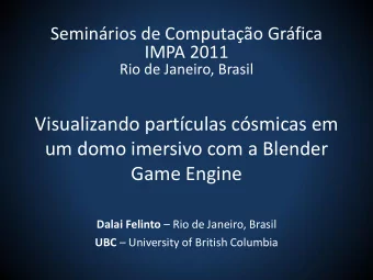 Visualizando partculas csmicas em  um domo imersivo com a Blender  Game Engine Dalai Felinto