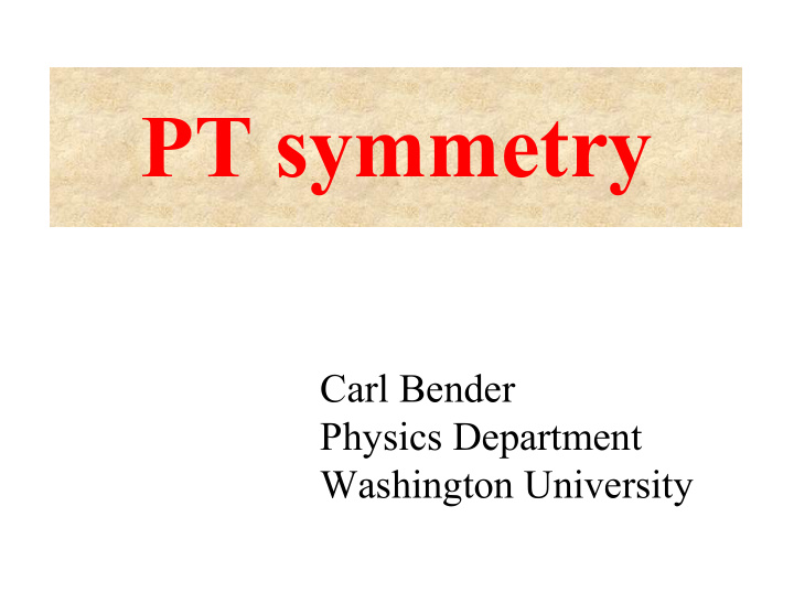 pt symmetry