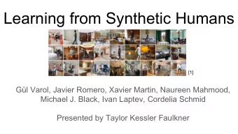Learning from Synthetic Humans  [1]  Gl Varol, Javier Romero, Xavier Martin, Naureen Mahmood,