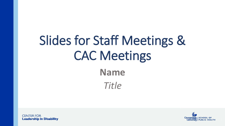 slides for staff meetings