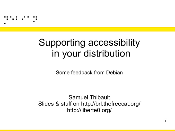 supporting accessibility in your distribution some