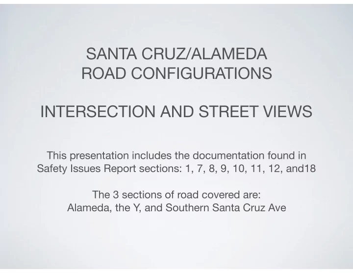 santa cruz alameda road configurations intersection and