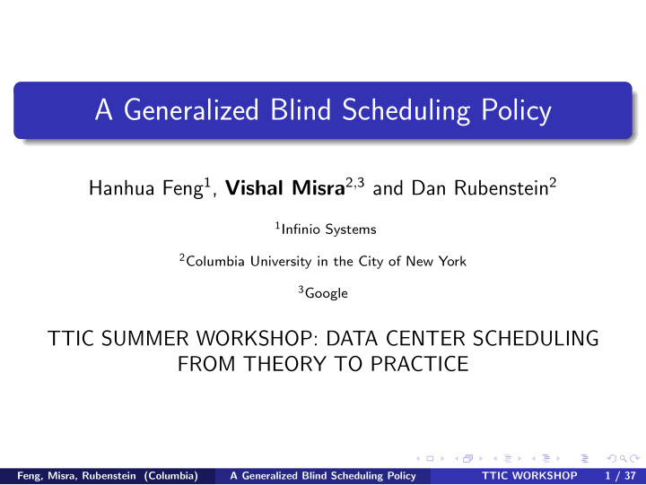 a generalized blind scheduling policy
