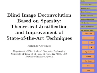 Blind Image Deconvolution  Need for Theoretical . . .  Based on Sparsity:  Need for Improvement