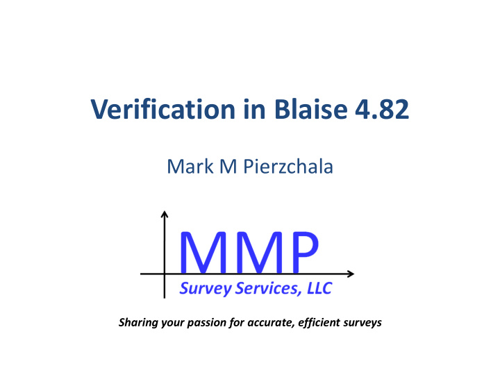 verification in blaise 4 82