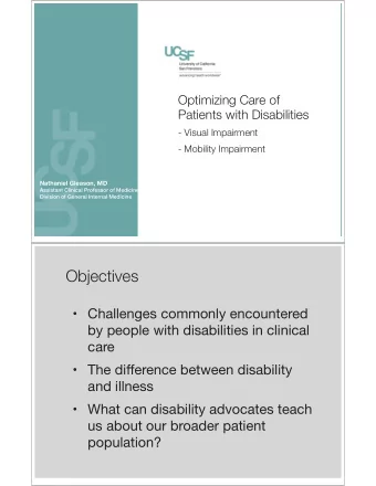 Objectives  Challenges commonly encountered  by people with disabilities in clinical care